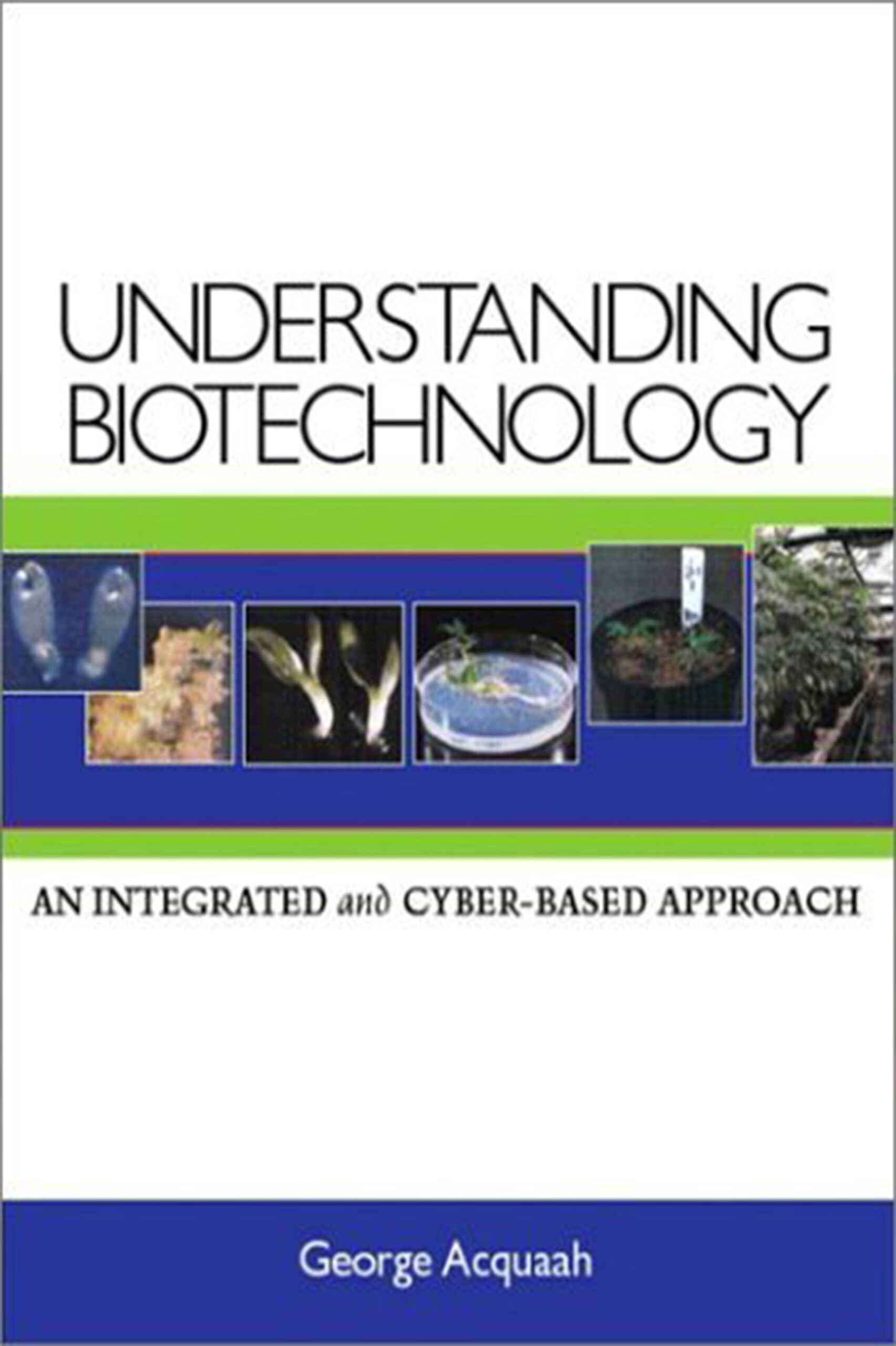 Understanding Biotechnology